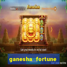 ganesha fortune minutos pagantes